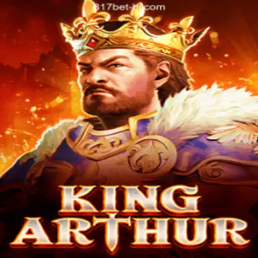 Exploring the Epic World of KingArthur and 817bet.com Oficial