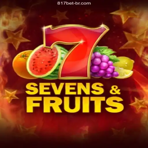 Discover the Excitement of SevensFruits at 817bet.com Official - The Best Online Casino in Brazil